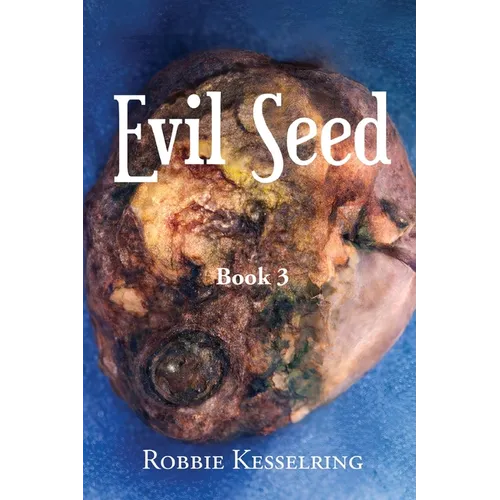 Evil Seed: Book 3