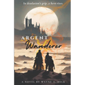 Argent: Wanderer