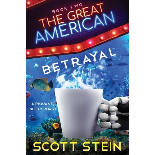 The Great American Betrayal