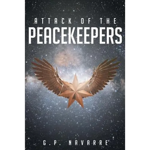 Attack Of The Peacekeepers