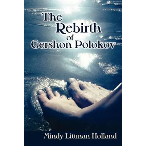 The Rebirth of Gershon Polokov