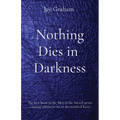 Nothing Dies in Darkness: The first book in the 'Men of the Sword' series, a fantasy adventure set in the world of Karn.