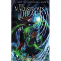 The Maelstrom's Heart