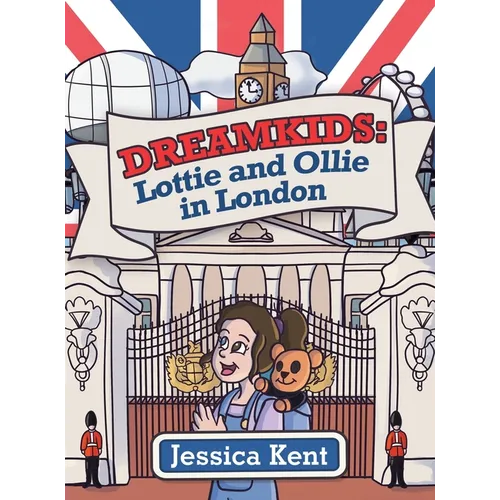 Dreamkids: Lottie and Ollie in London