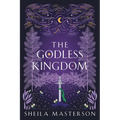 The Godless Kingdom