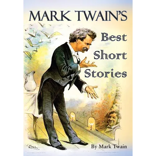 Mark Twain's Best Short Stories