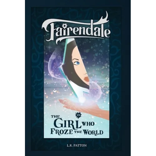 The Girl Who Froze the World