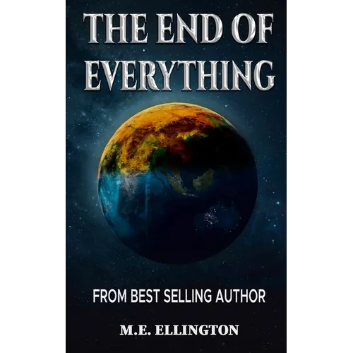 The End of Everything