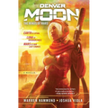 Denver Moon: The Minds of Mars (Book One)