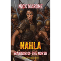 Nahla: Warrior of the North