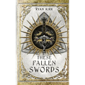 These Fallen Swords