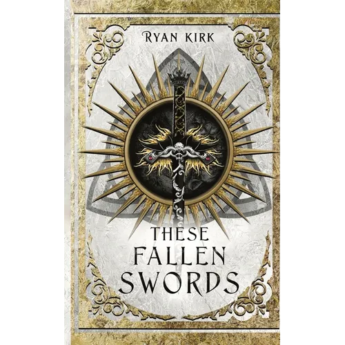 These Fallen Swords