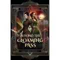 Beyond the Gloaming Pass