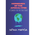 Horsemen of the Apocalypse: A Comedy for the End Times