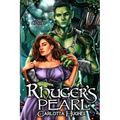 Rhuger's Pearl: Orc Matched 1.0 (A Monster Romance With Spicy Scottish Space Orcs)