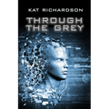 Through the Grey