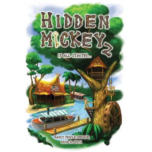 Hidden Mickey 2: It All Started...