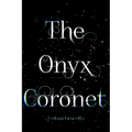 The Onyx Coronet