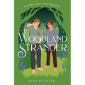 The Woodland Stranger: A Fairy Tale with Benefits
