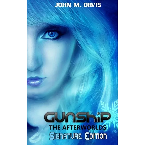 Gunship: The Afterworlds