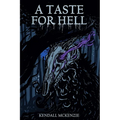 A Taste For Hell