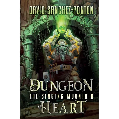 Dungeon Heart: The Singing Mountain