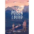Poison in the Blood