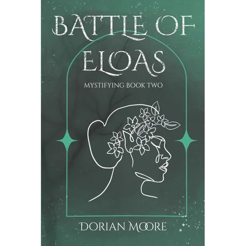 Battle of Eloas: Mystifying Book Two
