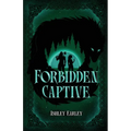 Forbidden Captive: A Viking/Shapeshifter Slow-Burn Enemies to Lovers Romantasy