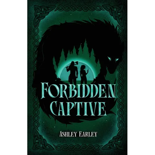 Forbidden Captive: A Viking/Shapeshifter Slow-Burn Enemies to Lovers Romantasy