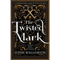The Twisted Mark: An Unputdownable Dark Fantasy Romance That Will Have You Hooked