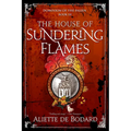 The House of Sundering Flames