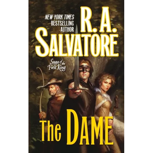 The Dame: Book Three of the Saga of the First King