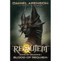 Blood of Requiem: Song of Dragons, Book 1
