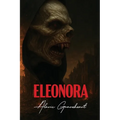Eleonora: Rise Of The Blood Queen