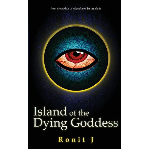 Island of the Dying Goddess: A Horror Grimdark Fantasy Stand Alone