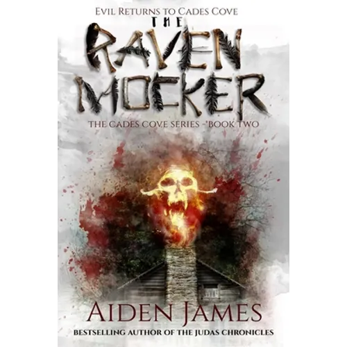 The Raven Mocker: Evil Returns to Cades Cove