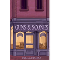 Guns & Scones
