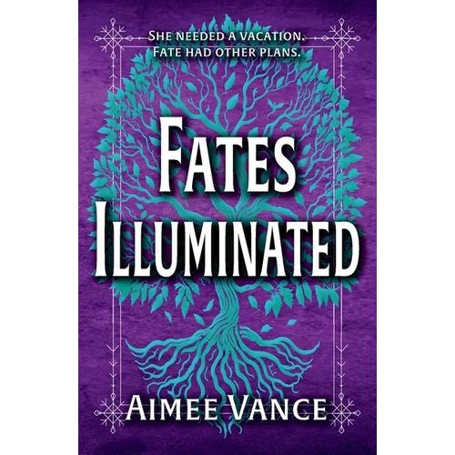 Fates Illuminated: A Viking Time Travel Fantasy Romance