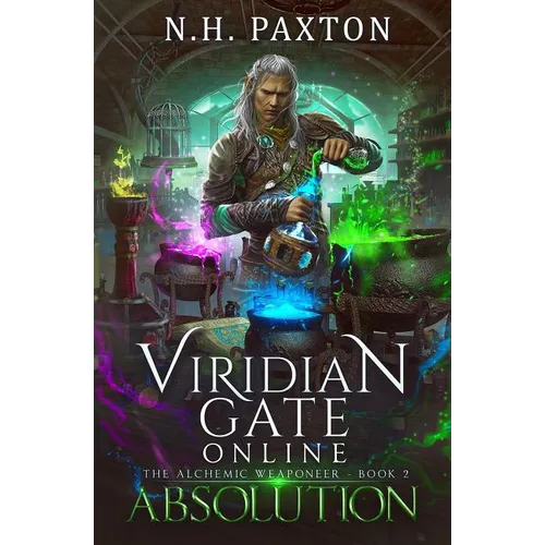 Viridian Gate Online: Absolution: A litRPG Adventure - Paperback