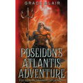 Poseidon's Atlantis Adventure: The Human Hybrid Experiment