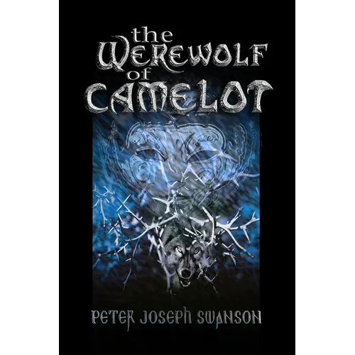 The Werewolf of Camelot