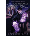 The Secret History of Victor Prince
