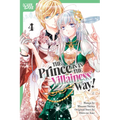 The Prince Is in the Villainess' Way!, Volume 4