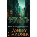 Robert Archer Paranormal Mysteries Novella Collection