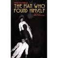 The Man Who Found Himself