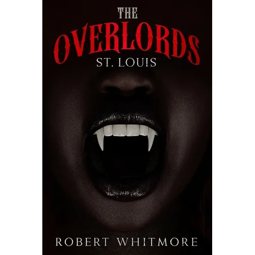 The Overlords - St. Louis