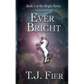 Ever Bright