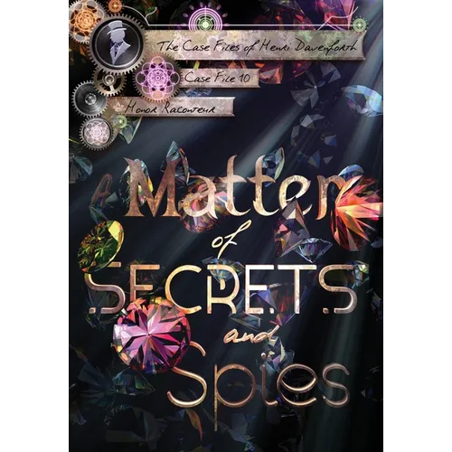 A Matter of Secrets and Spies
