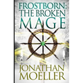 Frostborn: The Broken Mage